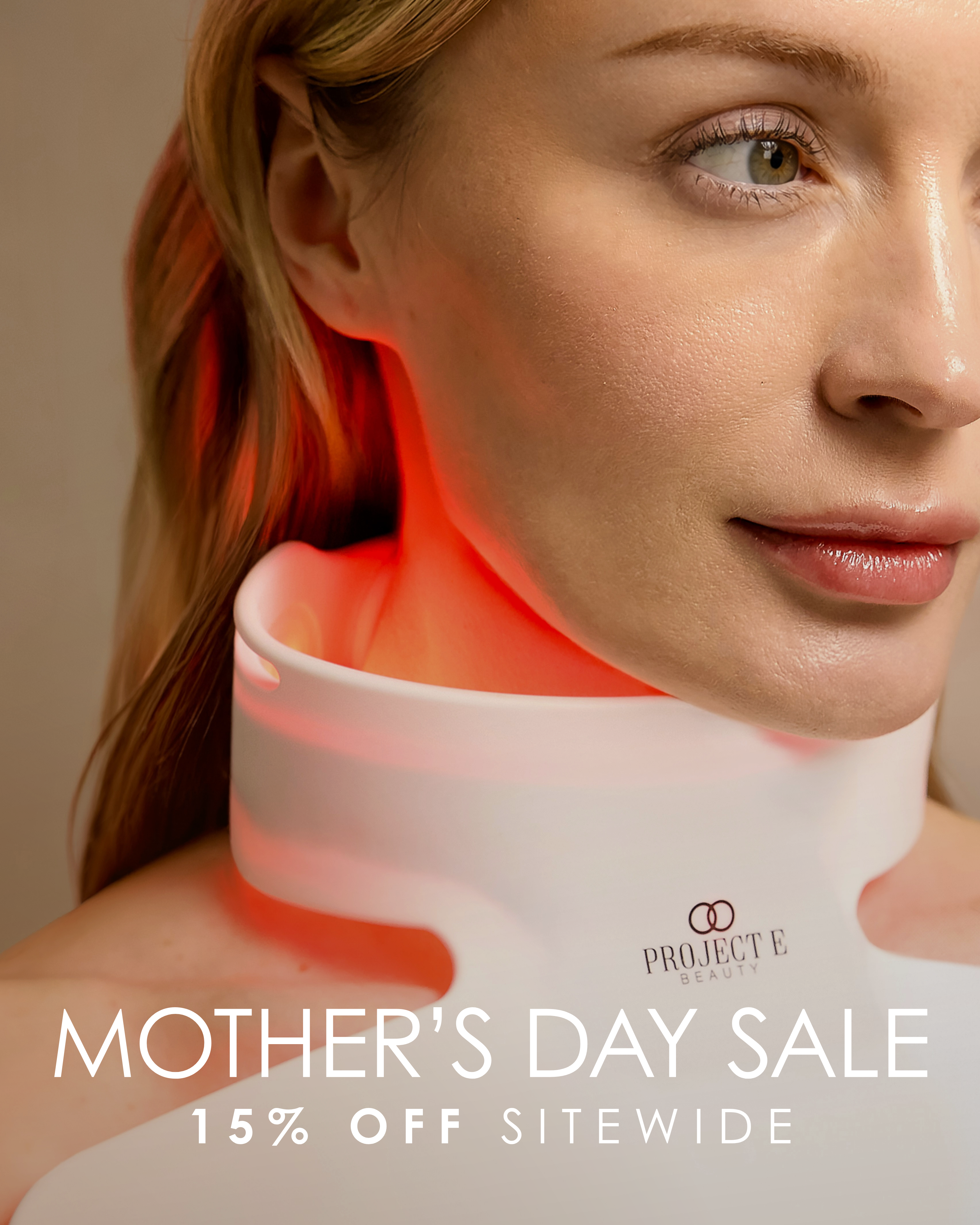 Mother’s Day promotion featuring a woman using Lumalux LED neck mask.